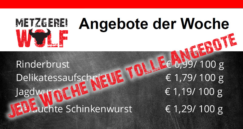 Metzgerei Wolf Bodelshausen Angebot der Woche